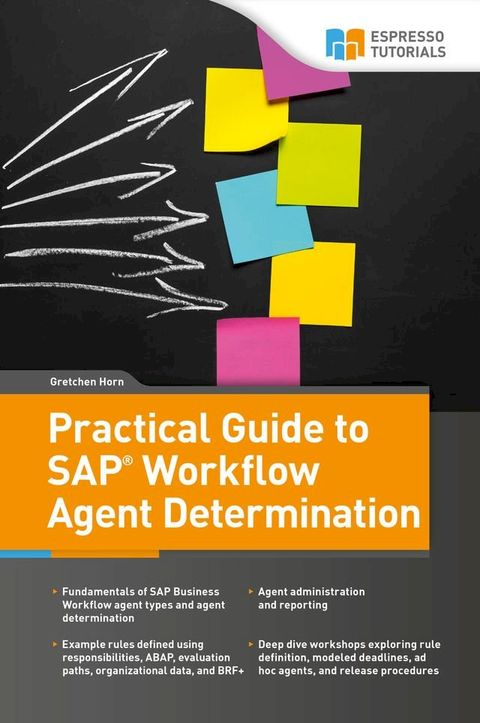 Practical Guide to SAP Workflow Agent Determination(Kobo/電子書)