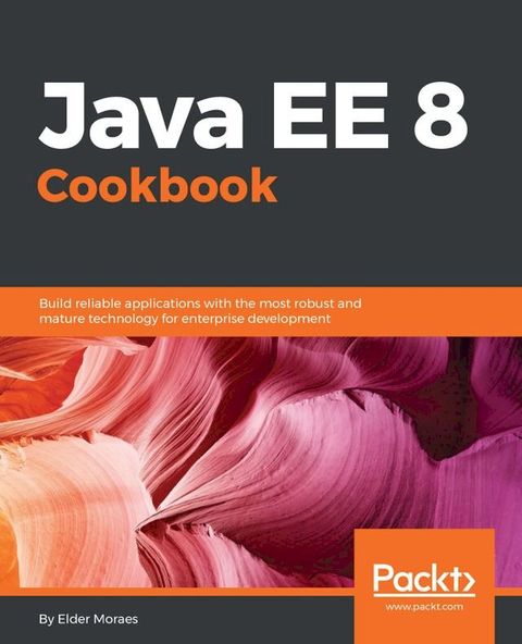 Java EE 8 Cookbook(Kobo/電子書)