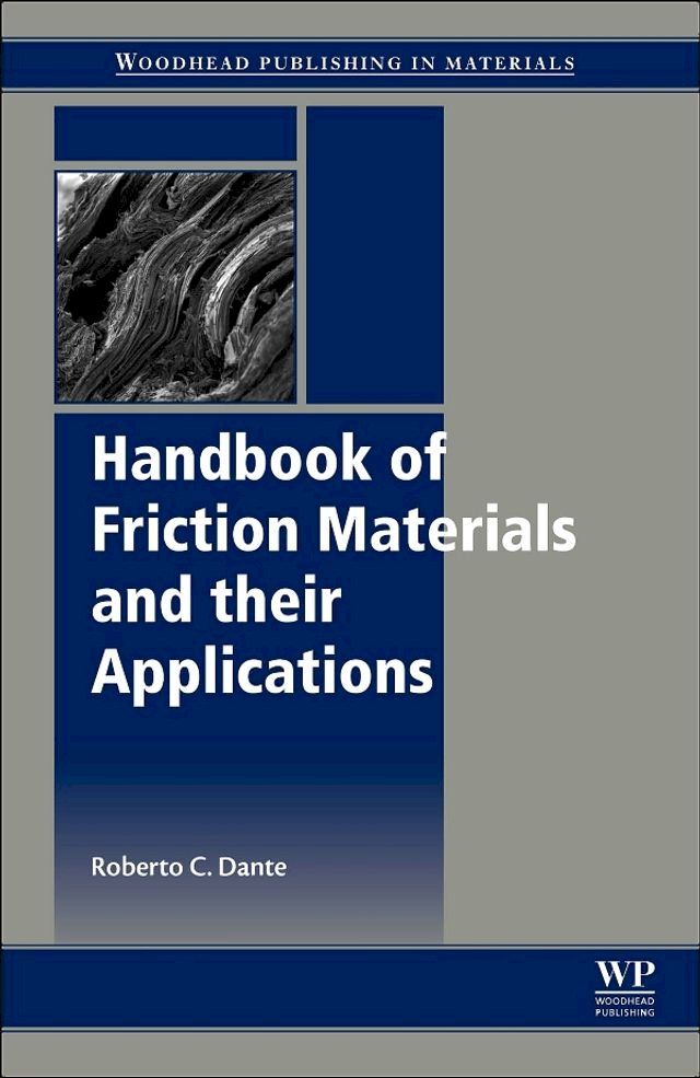  Handbook of Friction Materials and their Applications(Kobo/電子書)