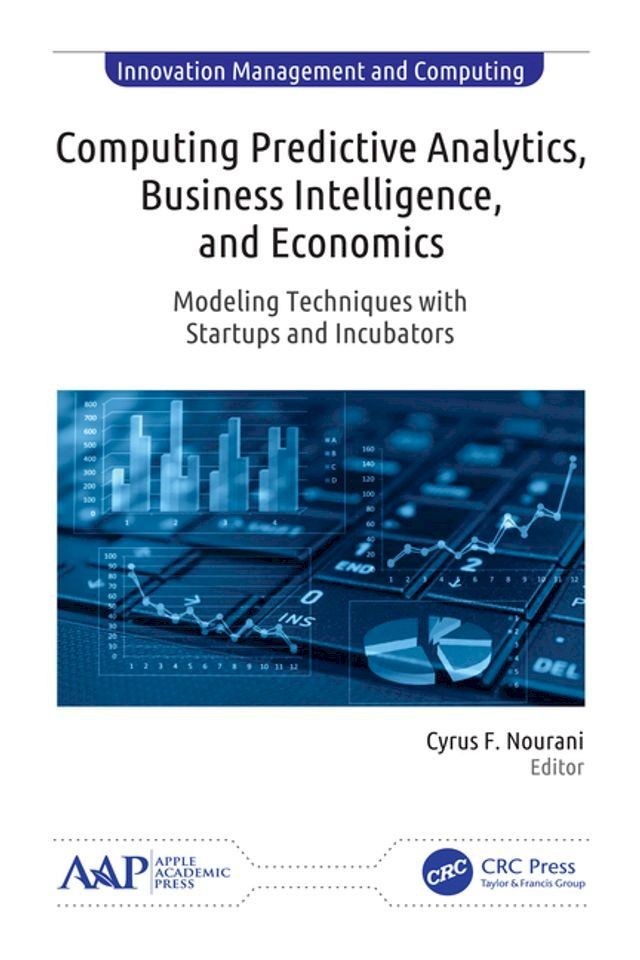  Computing Predictive Analytics, Business Intelligence, and Economics(Kobo/電子書)