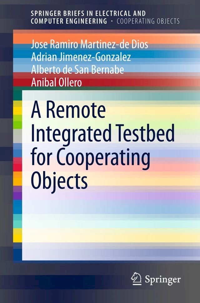  A Remote Integrated Testbed for Cooperating Objects(Kobo/電子書)