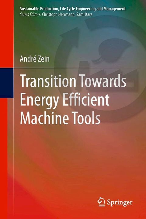 Transition Towards Energy Efficient Machine Tools(Kobo/電子書)