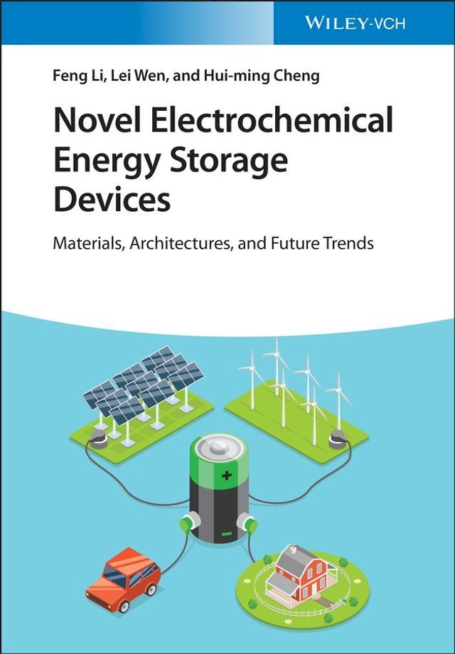  Novel Electrochemical Energy Storage Devices(Kobo/電子書)