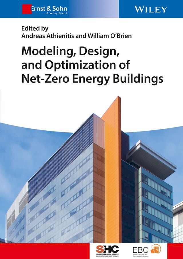  Modeling, Design, and Optimization of Net-Zero Energy Buildings(Kobo/電子書)