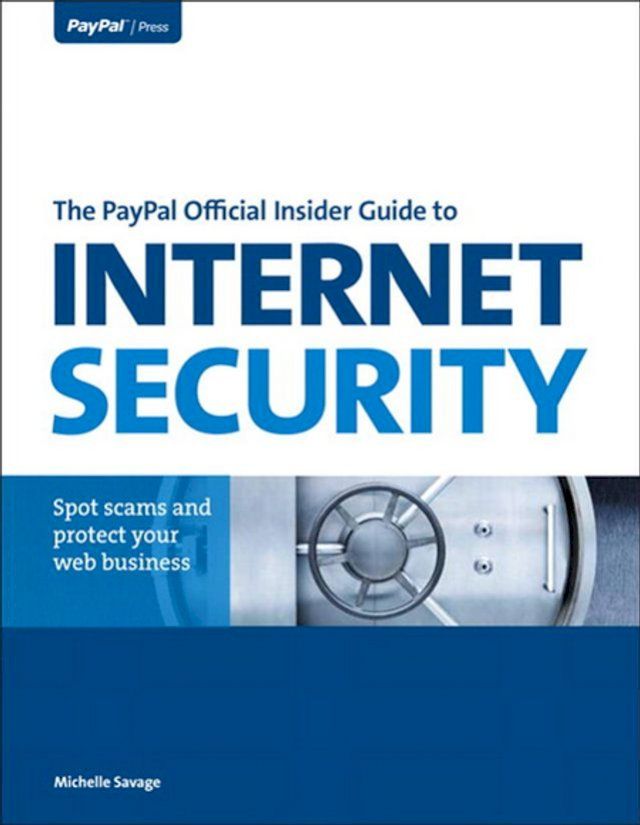  PayPal Official Insider Guide to Internet Security, The(Kobo/電子書)