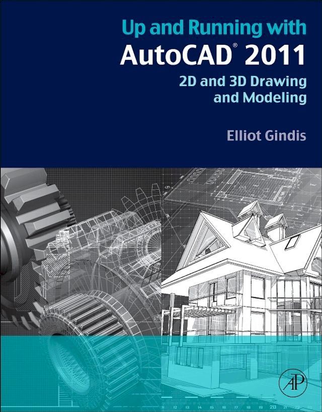  Up and Running with AutoCAD 2011(Kobo/電子書)