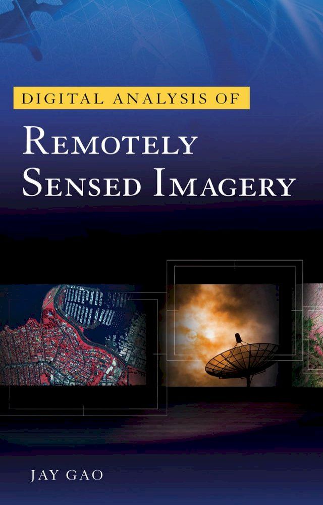  Digital Analysis of Remotely Sensed Imagery(Kobo/電子書)