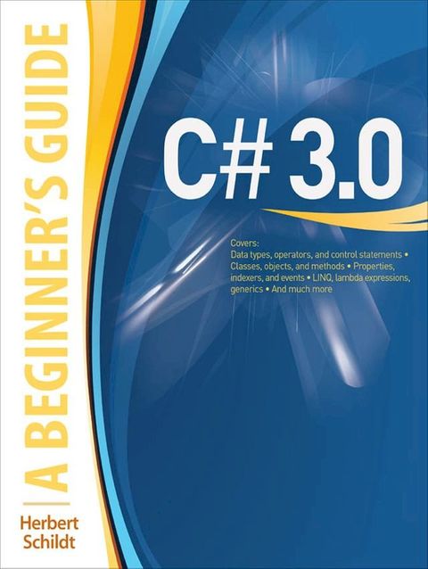 C# 3.0: A Beginner's Guide(Kobo/電子書)