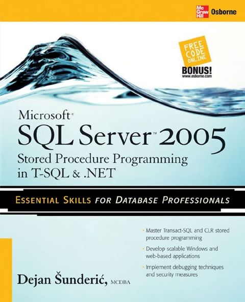 Microsoft SQL Server 2005 Stored Procedure Programming in T-SQL & .NET(Kobo/電子書)