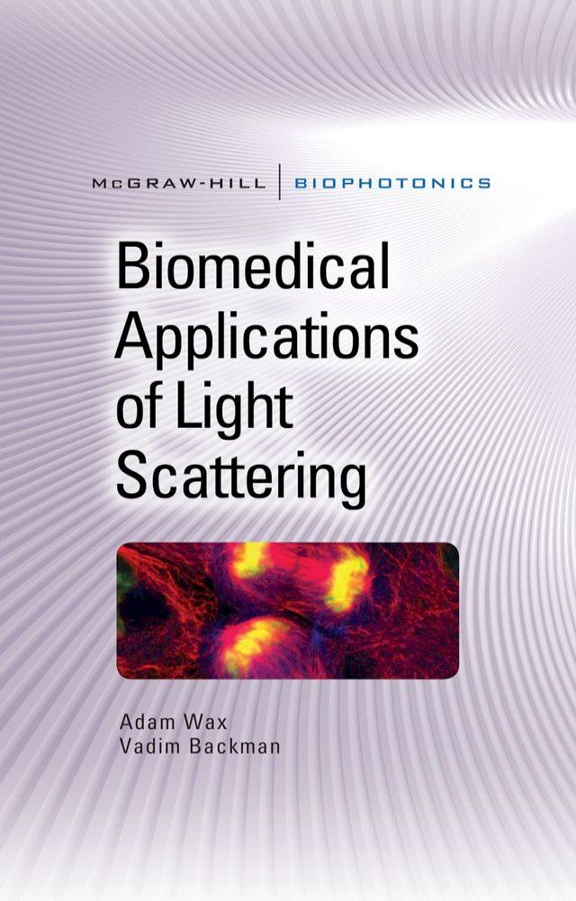  Biomedical Applications of Light Scattering(Kobo/電子書)