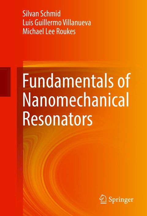 Fundamentals of Nanomechanical Resonators(Kobo/電子書)