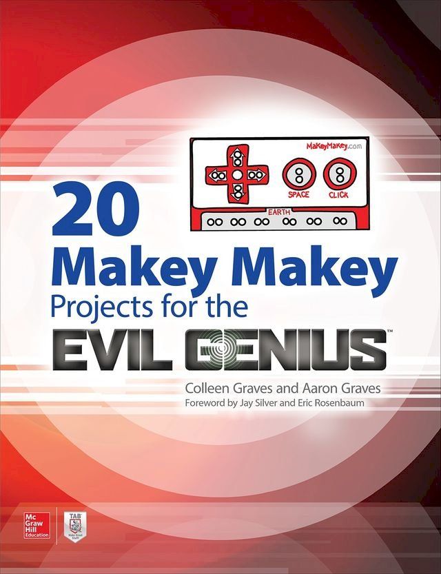  20 Makey Makey Projects for the Evil Genius(Kobo/電子書)