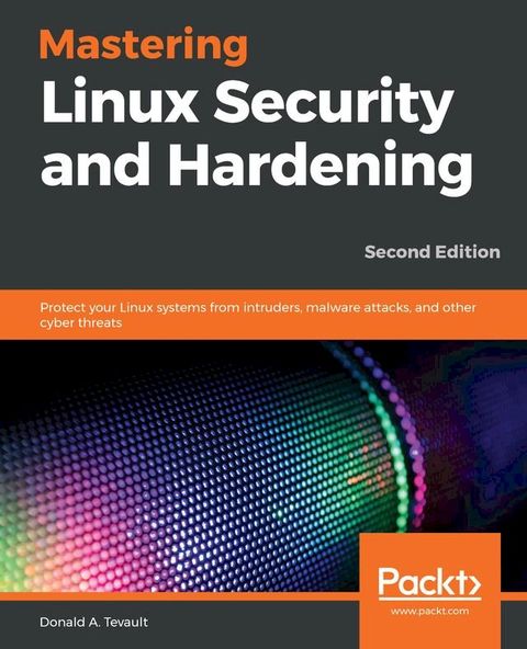 Mastering Linux Security and Hardening(Kobo/電子書)