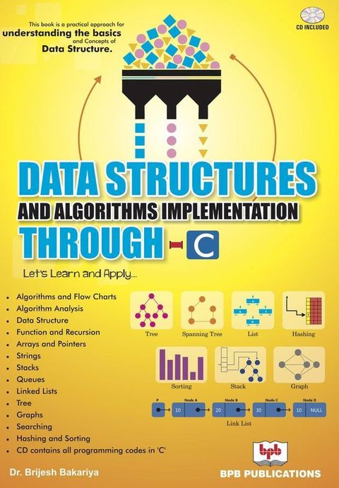 Data Structures and Algorithms Implementation through C: Let’s Learn and Apply(Kobo/電子書)