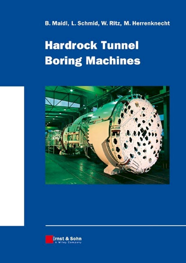  Hardrock Tunnel Boring Machines(Kobo/電子書)