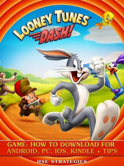 Looney Tunes Dash! Game: How to Download for Android, PC, iOS, Kindle + Tips(Kobo/電子書)