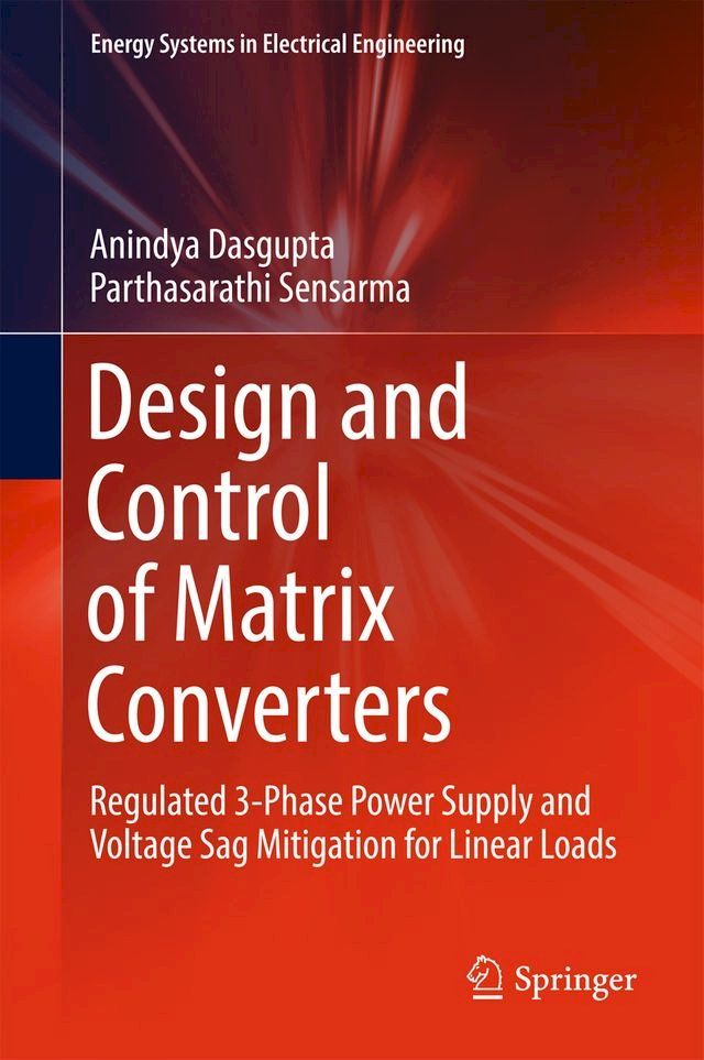  Design and Control of Matrix Converters(Kobo/電子書)