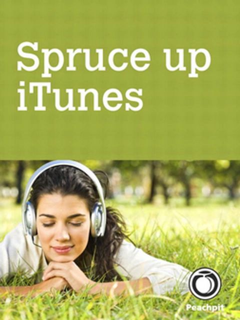 Spruce up iTunes, by adding album art and lyrics and removing duplicate songs(Kobo/電子書)