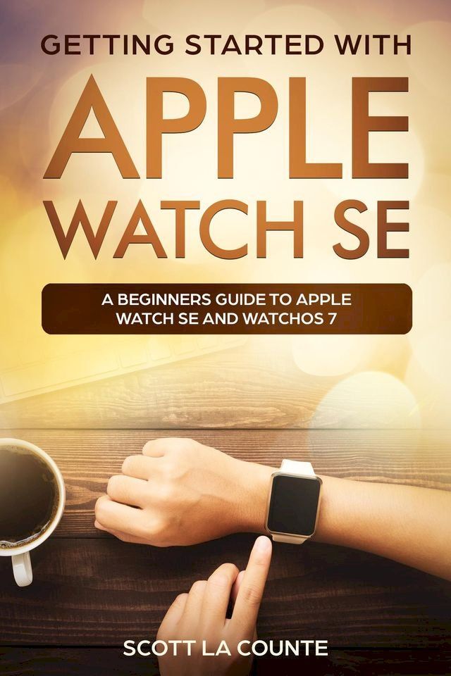  Getting Started with Apple Watch SE(Kobo/電子書)