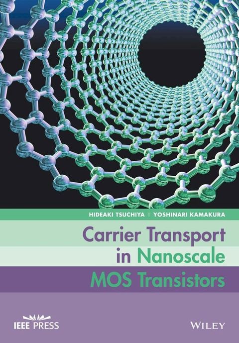 Carrier Transport in Nanoscale MOS Transistors(Kobo/電子書)