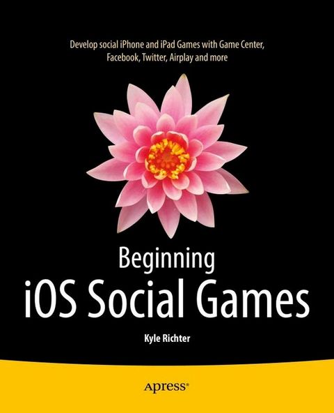 Beginning iOS Social Games(Kobo/電子書)