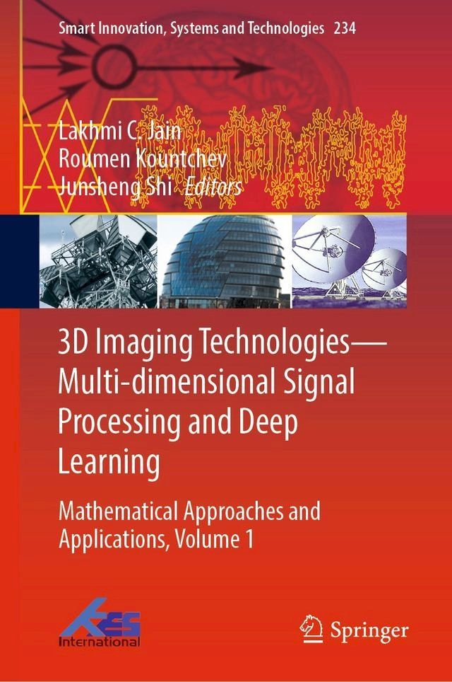  3D Imaging Technologies—Multi-dimensional Signal Processing and Deep Learning(Kobo/電子書)