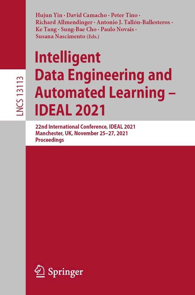  Intelligent Data Engineering and Automated Learning – IDEAL 2021(Kobo/電子書)