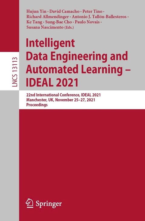 Intelligent Data Engineering and Automated Learning – IDEAL 2021(Kobo/電子書)