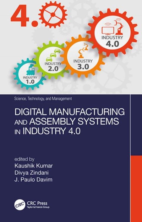 Digital Manufacturing and Assembly Systems in Industry 4.0(Kobo/電子書)