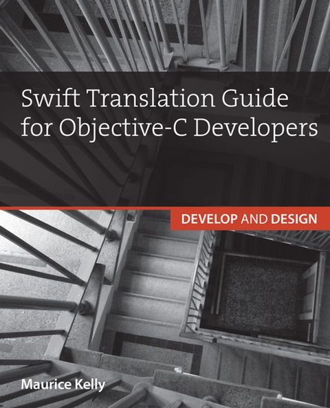 Swift Translation Guide for Objective-C(Kobo/電子書)