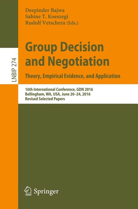 Group Decision and Negotiation: Theory, Empirical Evidence, and Application(Kobo/電子書)