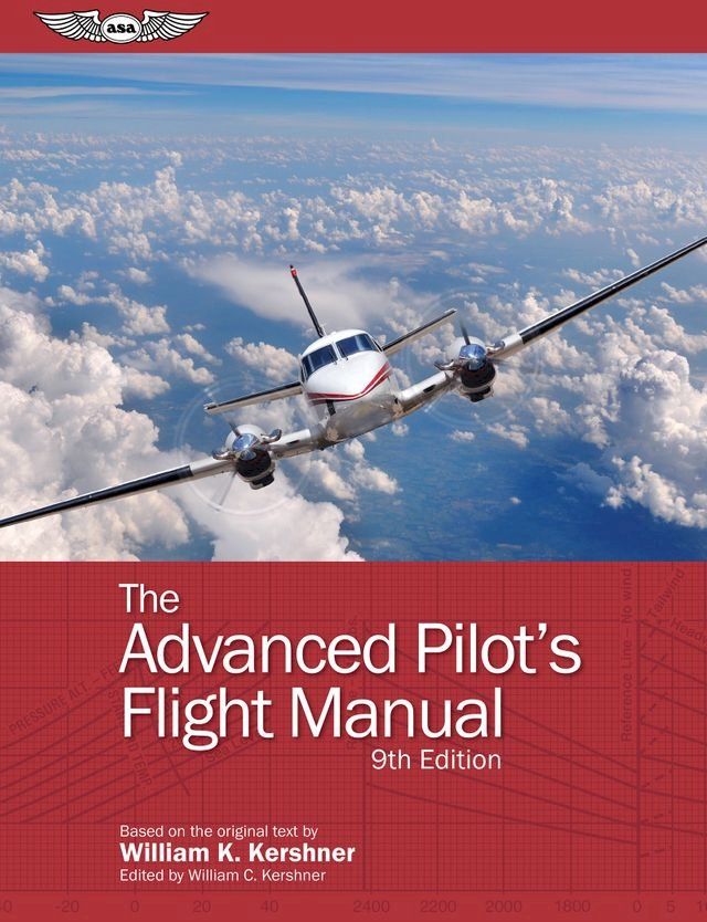  The Advanced Pilot's Flight Manual(Kobo/電子書)