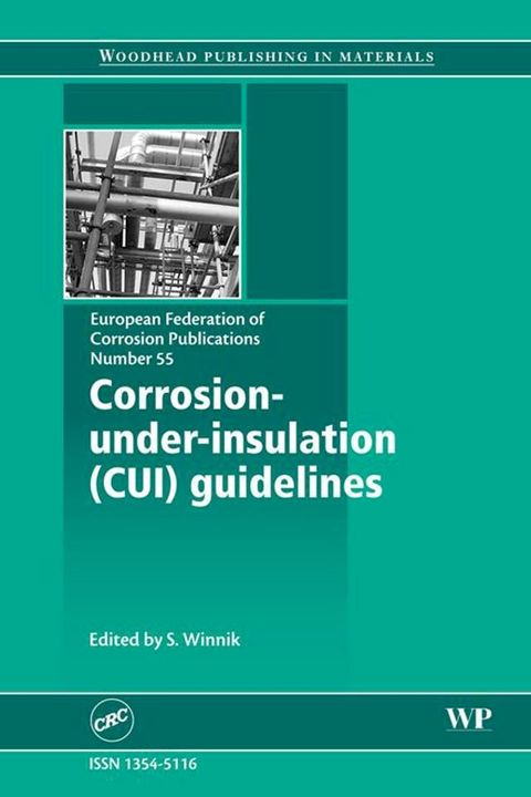 Corrosion Under Insulation (CUI) Guidelines(Kobo/電子書)