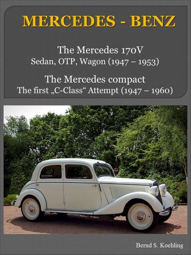  Mercedes-Benz 170V with chassis number/data card explanation(Kobo/電子書)