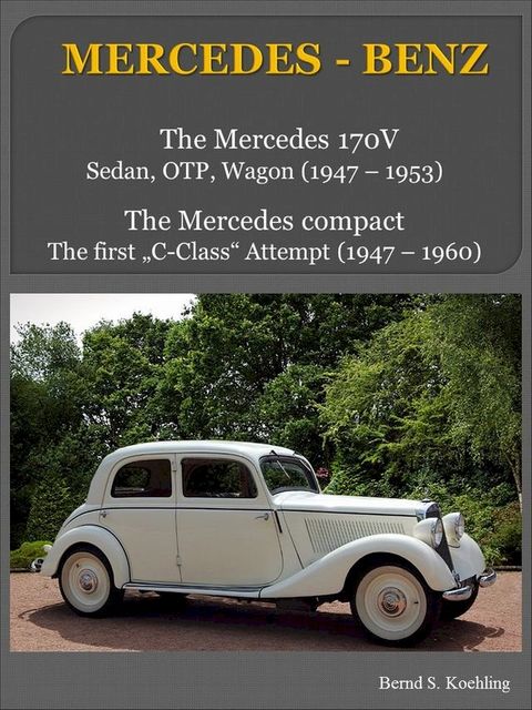 Mercedes-Benz 170V with chassis number/data card explanation(Kobo/電子書)