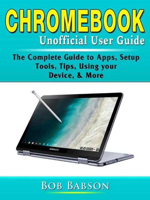 Chromebook Unofficial User Guide(Kobo/電子書)