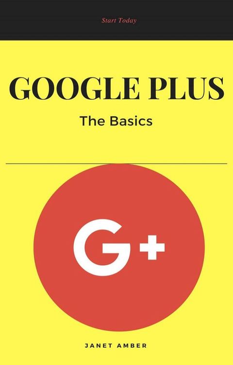 Google Plus: The Basics(Kobo/電子書)