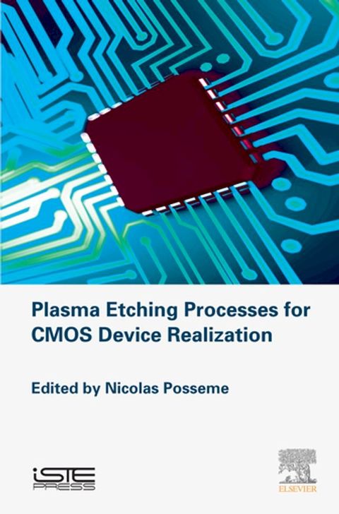 Plasma Etching Processes for CMOS Devices Realization(Kobo/電子書)