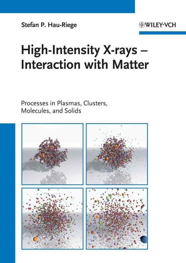  High-Intensity X-rays - Interaction with Matter(Kobo/電子書)