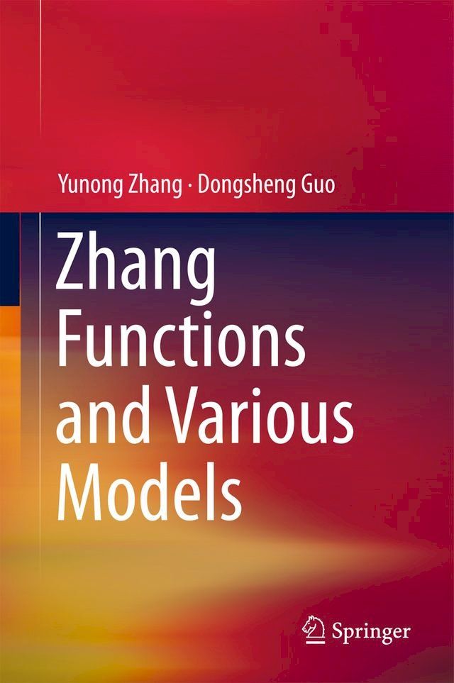  Zhang Functions and Various Models(Kobo/電子書)