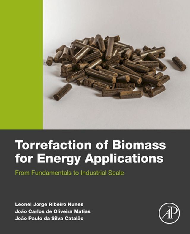  Torrefaction of Biomass for Energy Applications(Kobo/電子書)