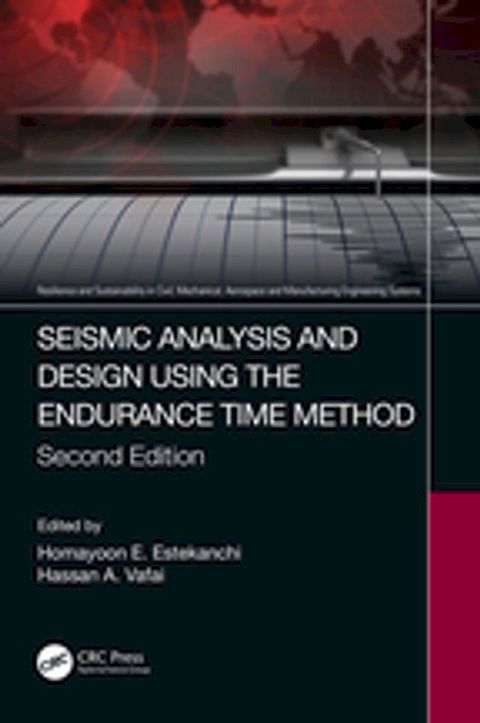 Seismic Analysis and Design using the Endurance Time Method(Kobo/電子書)