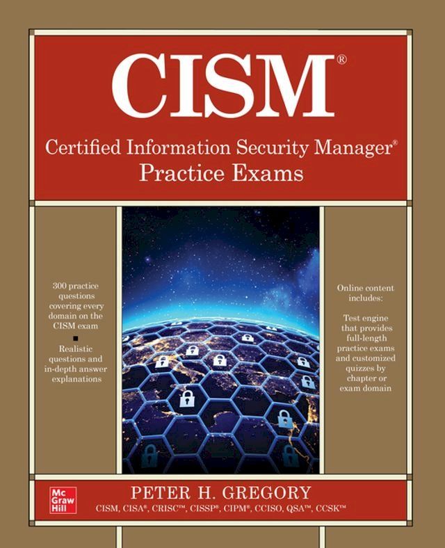  CISM Certified Information Security Manager Practice Exams(Kobo/電子書)