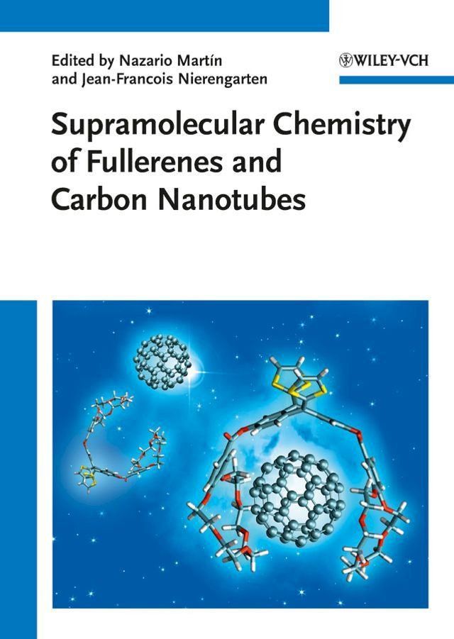  Supramolecular Chemistry of Fullerenes and Carbon Nanotubes(Kobo/電子書)