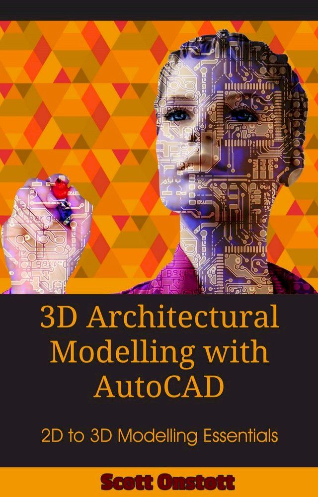  3D Architectural Modelling with AutoCAD(Kobo/電子書)