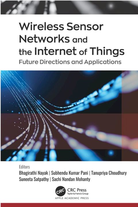 Wireless Sensor Networks and the Internet of Things(Kobo/電子書)