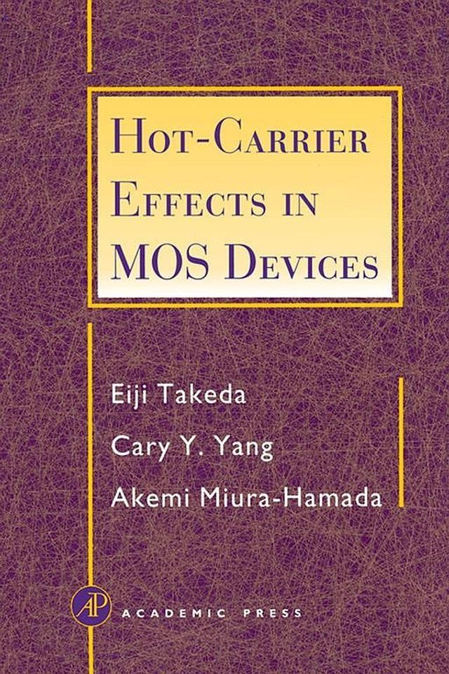  Hot-Carrier Effects in MOS Devices(Kobo/電子書)