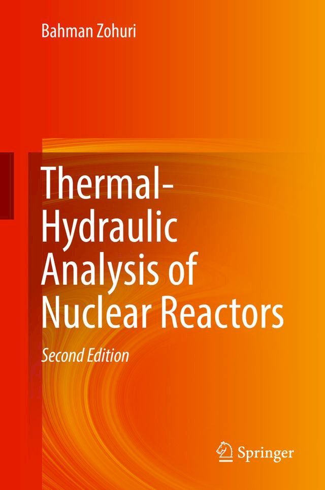  Thermal-Hydraulic Analysis of Nuclear Reactors(Kobo/電子書)