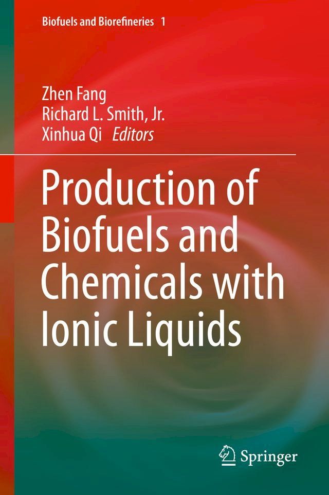  Production of Biofuels and Chemicals with Ionic Liquids(Kobo/電子書)