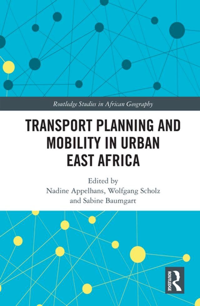  Transport Planning and Mobility in Urban East Africa(Kobo/電子書)